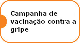 Campanha de vacinação contra a gripe.