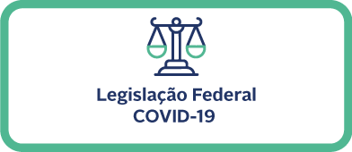 Legislação Federal Covid-19.